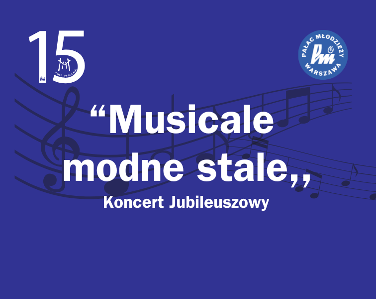 Małe Musicale - koncert Jubileuszowy