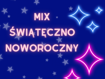  MIX świąteczno-noworoczny.